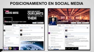 POSICIONAMIENTO EN SOCIAL MEDIA
 