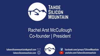Rachel Arst McCullough
Co-founder | President
 