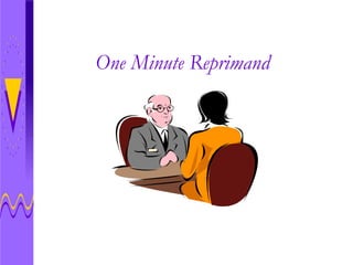 One Minute Reprimand 