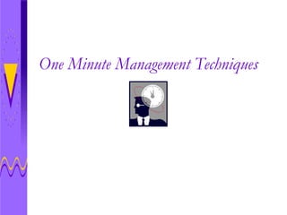 One Minute Management Techniques 