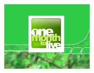 One Month To Live   Eternal Perspectives