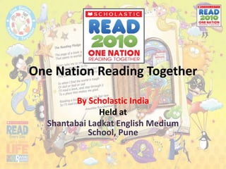 One Nation Reading Together By Scholastic India Held at ShantabaiLadkat English Medium School, Pune 