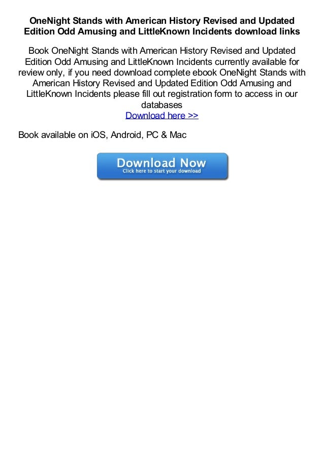 Onenight Stands With American History Revised And Updated Edition Odd