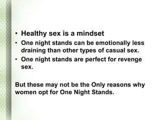 One night stands. - Casual sex vs Sex in Relationship | PPT