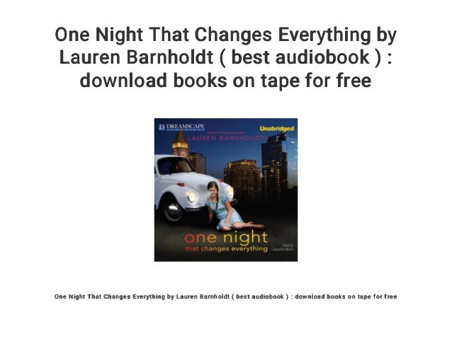 One Night That Changes Everything By Lauren Barnholdt Best Audioboo