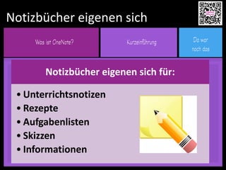 Copyright © e-business-office.com
Notizbücher eigenen sich
Notizbücher eignen sich für:
• Unterrichtsnotizen
• Rezepte
• Aufgabenlisten
• Skizzen
• Informationen
 