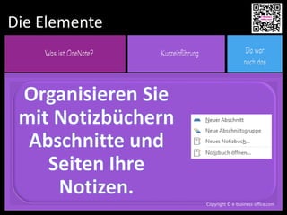 Copyright © e-business-office.com
Die Elemente
Copyright © e-business-office.com
 