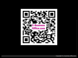 Copyright © e-business-office.com
 