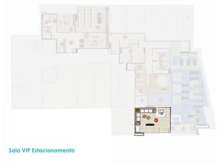 Sala VIP Estacionamento
 