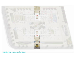 Lobby de acesso às alas
 