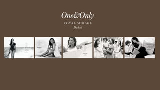 One & Only Royal Mirage   MICE presentation