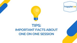 7 Steps to an Effective One on One Management | PPTX