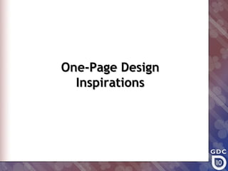 One-Page Design
  Inspirations
 