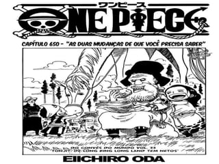 One piece 650