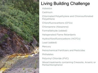 Living Building Challenge
 