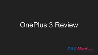 OnePlus 3 Review
 