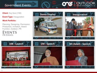 Government Events
Client: Guj Govt (108)
Event Type: Inauguration

Demo Display

Inauguration

CM - Speech

Mr.Kalam - Speech

Work Portfolio:
Planning, Designing, Permission,
Production, Invitation, Award
Function, Outdoor, PR

108 - Launch

30

 