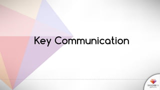 Key Communication
 