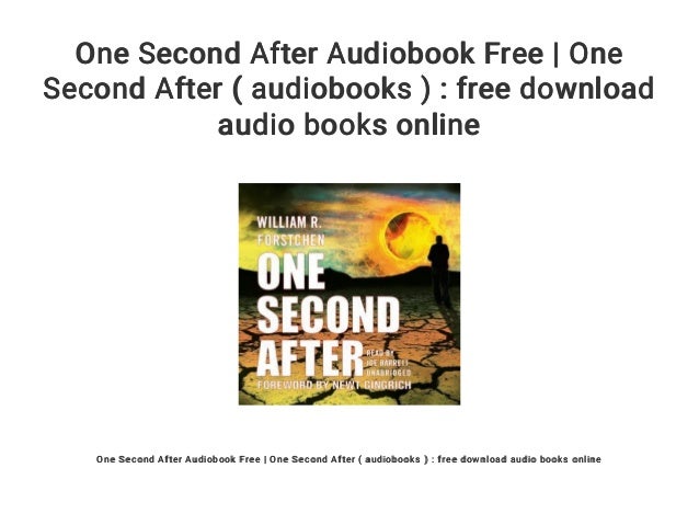 one second after free download One second after audiobook free | one second after ( audiobooks ): f….