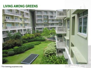 LIVING AMONG GREENS




* For training purposes only.
 