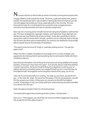 N    o sooner had the car left to take its owner to his early morning tennis session that
a buggy rolled to a halt outside...