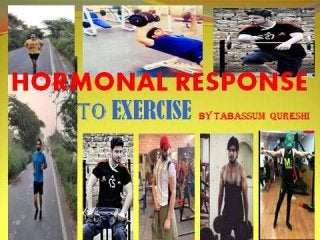 hormonal response to exercise (cover page) by DR TABASSUM AZMI