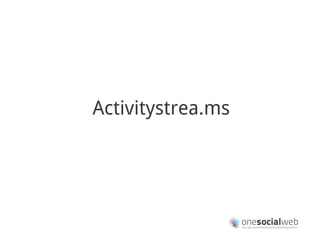 Activitystrea.ms
 
