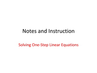 One step equations