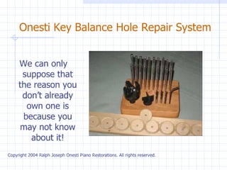Onesti balance hole repair system