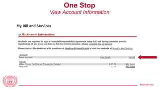 MiamiOH.edu
One Stop
View Account Information
 