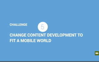 mm
Develop content that could
build our reach through our
existing strengths.
53
 