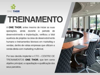 apresentação ONE THOR!