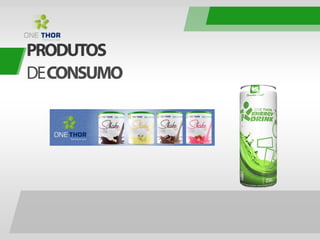 apresentação ONE THOR!