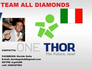 Onethor Italia Team ALL DIAMONDS