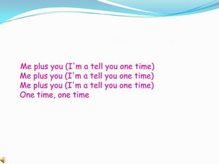 One time by justin bieber letra