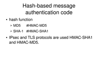 HMAC­based One­time Password 
Algorithm
● HOTP­Value = HOTP(K,C) mod 10d   
#number of digits
● HOTP(K,C) = Truncate(HMAC(...