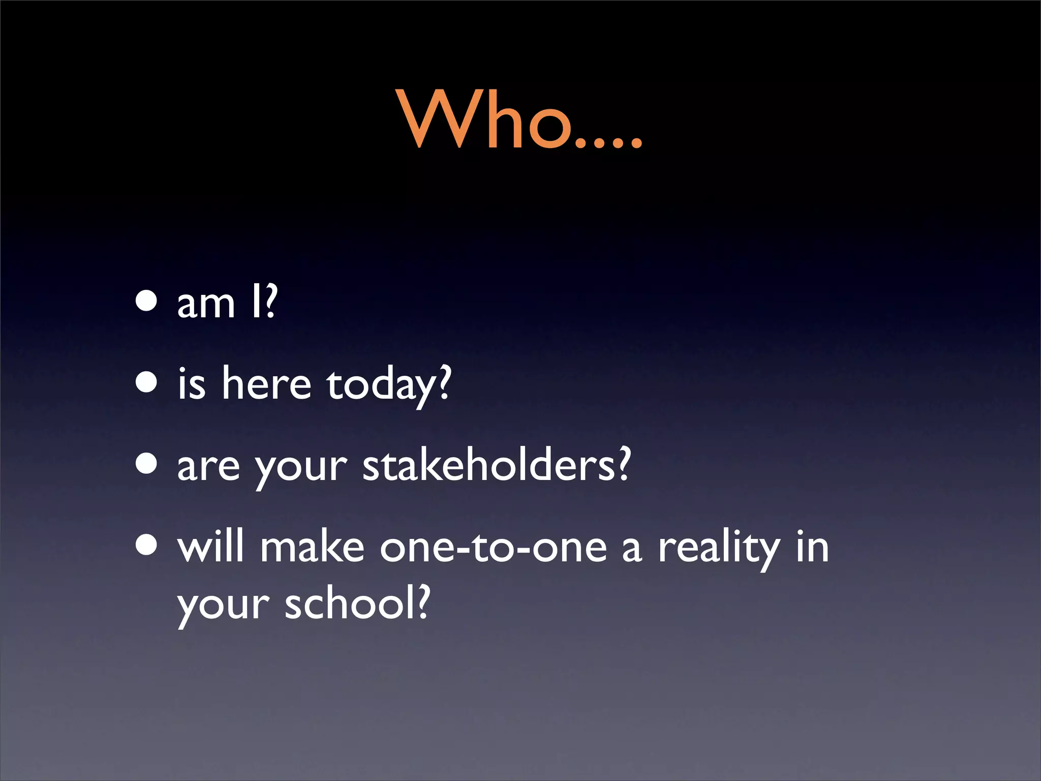 One to One Starts with One (ITSC '08)