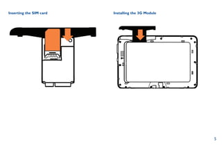 5
Inserting the SIM card Installing the 3G Module
 