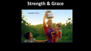 Strength & Grace
Photo By Ravi
 