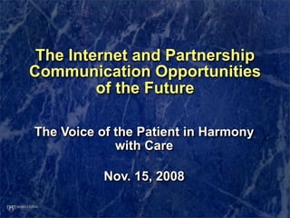 The Internet and Patient/Provider Partnerships