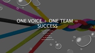 One voice + one team = success | PPTX