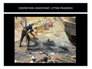 CREMATION ASSISTANT, UTTAR PRADESH
 