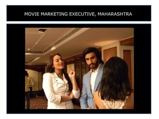 MOVIE MARKETING EXECUTIVE, MAHARASHTRA
 