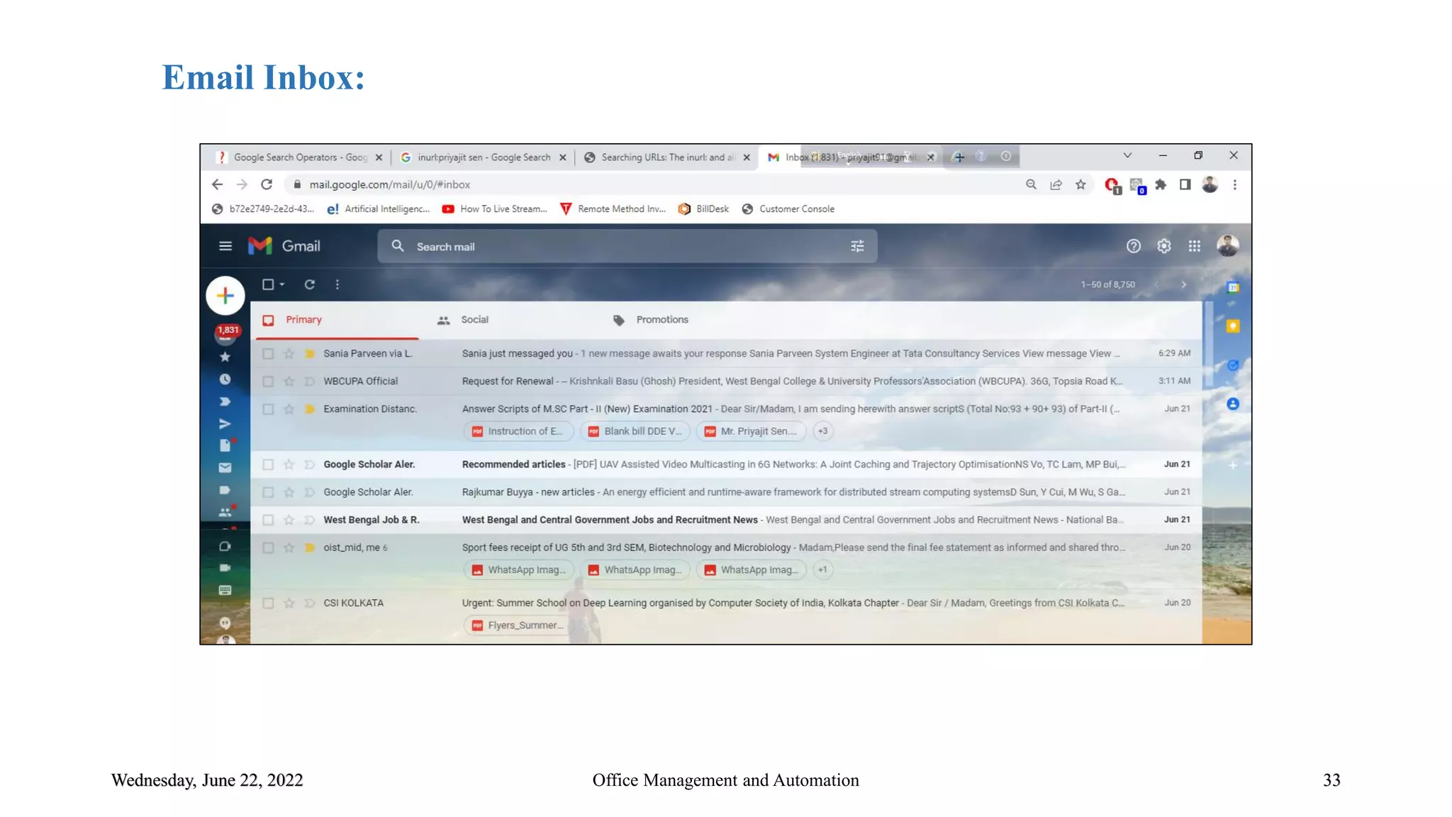 Wednesday, June 22, 2022 33
Office Management and Automation
Email Inbox:
 