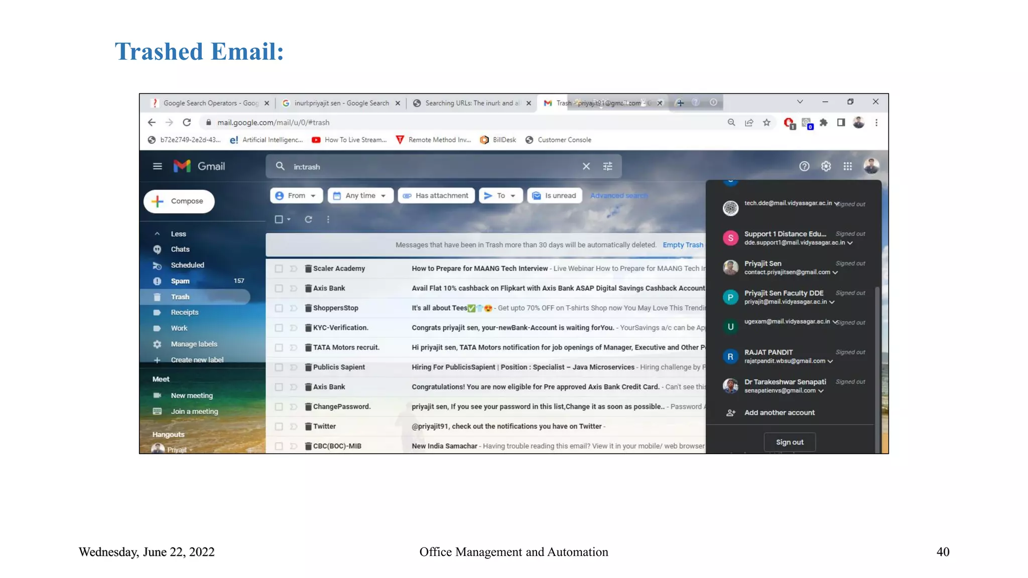 Wednesday, June 22, 2022 40
Office Management and Automation
Trashed Email:
 