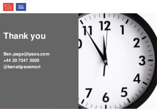 © Ipsos MORI / King’s College London
Thank you
Ben.page@ipsos.com
+44 20 7347 3000
@benatipsosmori
 