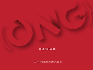 www.ongautomation.com
THANK YOU
 