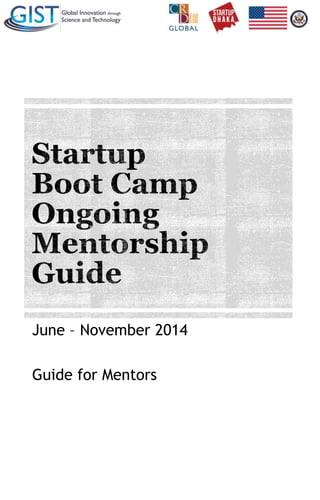 June – November 2014
Guide for Mentors
 