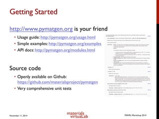MAVRL Workshop 2014 - Python Materials Genomics (pymatgen) | PDF
