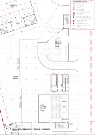 37
BLOCK B FIRE EQUIPEMENT – GROUND FLOOR PLAN
SCALE 1:250
 